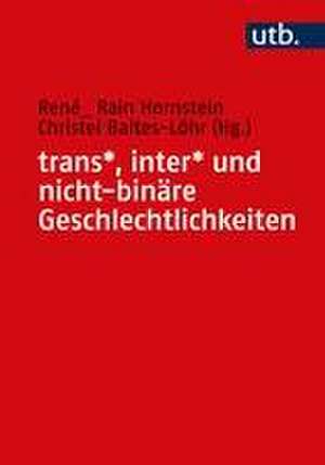 trans*, inter* und nicht-binäre Geschlechtlichkeiten de Christel Baltes-Löhr