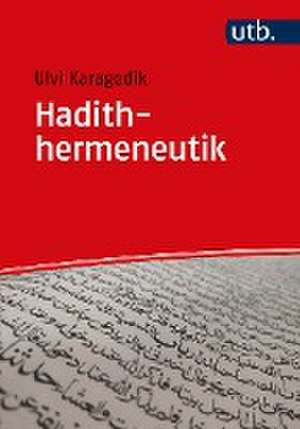 Hadithhermeneutik de Ulvi Karagedik