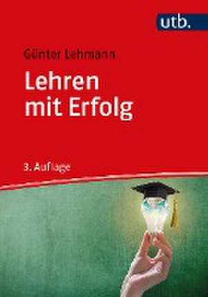 Lehren mit Erfolg de Günter Lehmann