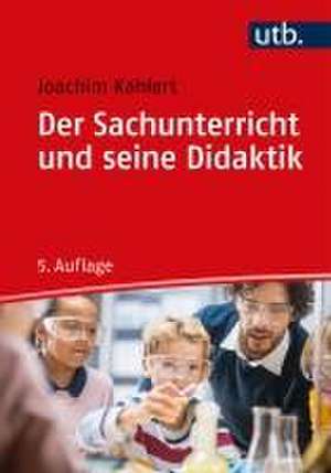 Der Sachunterricht und seine Didaktik de Joachim Kahlert