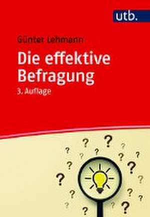 Die effektive Befragung de Günter Lehmann