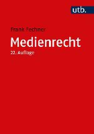 Medienrecht de Frank Fechner