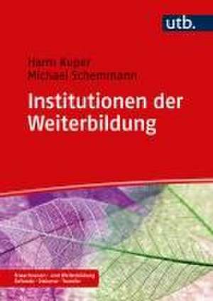 Institutionen der Weiterbildung de Harm Kuper