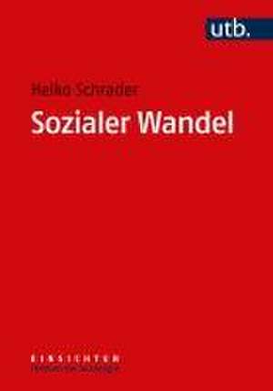 Sozialer Wandel de Heiko Schrader