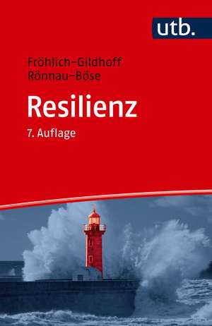 Resilienz de Klaus Fröhlich-Gildhoff