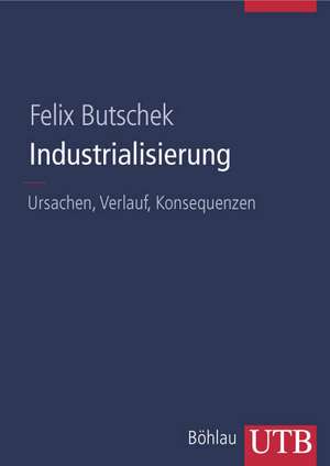 Butschek, F: Industrialisierung