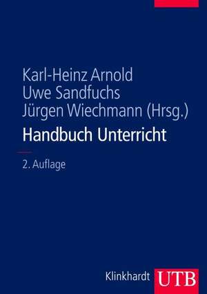 Handbuch Unterricht de Karl-Heinz Arnold