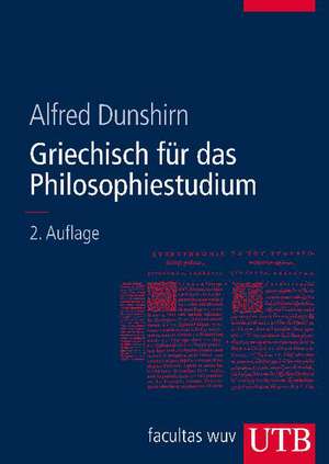 Griechisch für das Philosophiestudium de Alfred Dunshirn