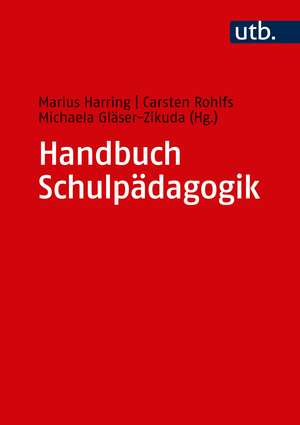 Handbuch Schulpädagogik de Michaela Gläser-Zikuda