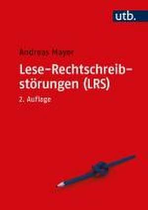 Lese-Rechtschreibstörungen (LRS) de Andreas Mayer