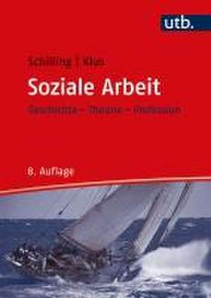 Soziale Arbeit de Johannes Schilling