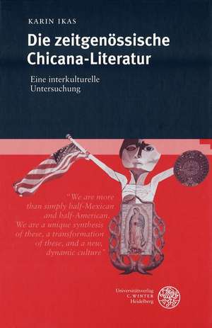 Die zeitgenössische Chicana-Literatur de Karin Ikas