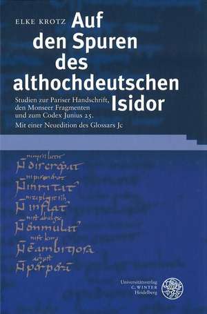 Auf den Spuren des althochdeutschen Isidor de Elke Krotz