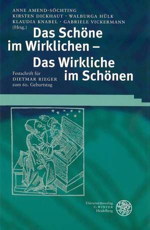 Das Schöne im Wirklichen - Das Wirkliche im Schönen de Anne Amend-Söchting