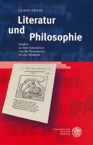 Literatur und Philosophie de Claus Uhlig