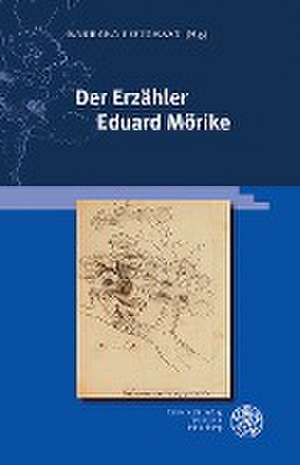 Der Erzähler Eduard Mörike de Barbara Potthast