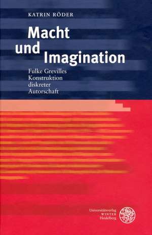 Macht und Imagination de Katrin Röder