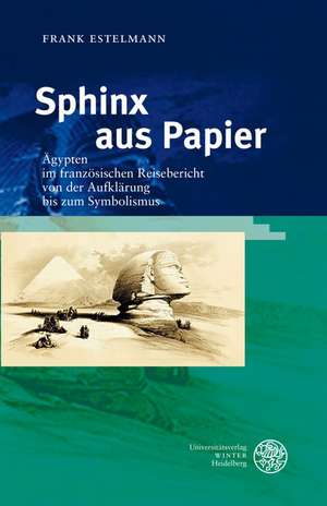 Sphinx aus Papier de Frank Estelmann