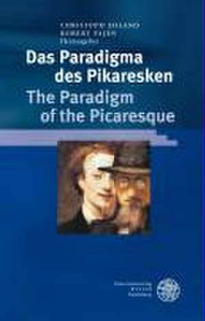 Das Paradigma des Pikaresken / The Paradigm of the Picaresque de Christoph Ehland