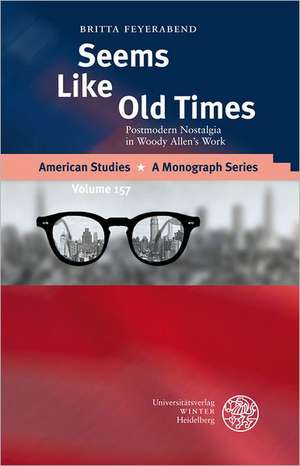 Seems Like Old Times de Britta Feyerabend