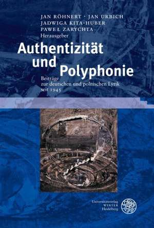 Authentizität und Polyphonie de Jan Röhnert