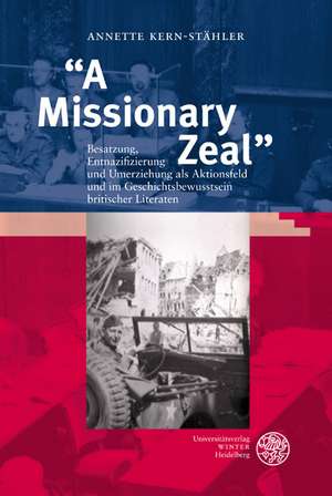 "A Missionary Zeal" de Annette Kern-Stähler