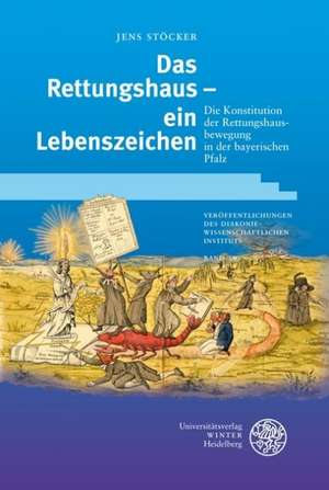 Das Rettungshaus - ein Lebenszeichen de Jens Stöcker