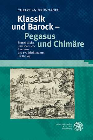 Klassik und Barock - Pegasus und Chimäre de Christian Grünnagel