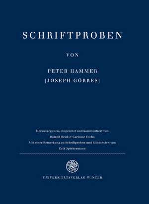 Schriftproben Von Peter Hammer: Faksimile Des Erstdrucks de Joseph Görres