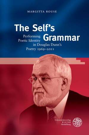 The Self's Grammar de Margitta Rouse