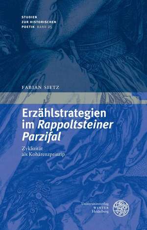 Erzählstrategien im >Rappoldsteiner Parzifal< de Fabian Sietz