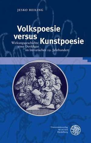 Volkspoesie versus Kunstpoesie de Jesko Reiling