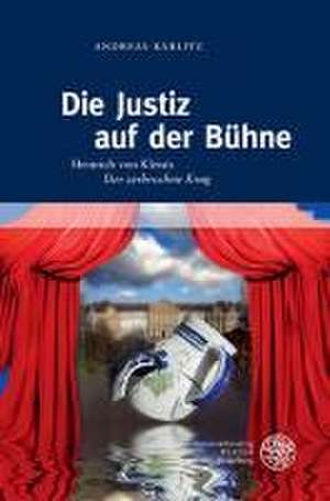 Die Justiz auf der Bühne de Andreas Kablitz