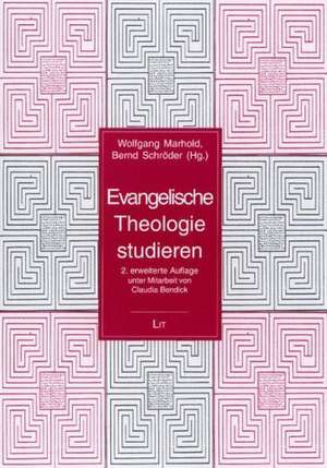 Evangelische Theologie studieren de Wolfgang Marhold