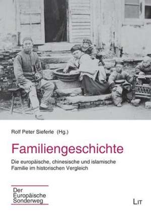 Familiengeschichte de Rolf P. Sieferle