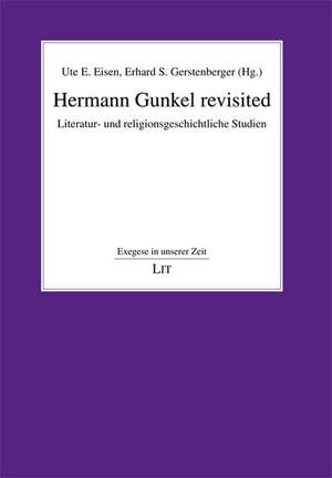 Hermann Gunkel revisited de Ute E. Eisen