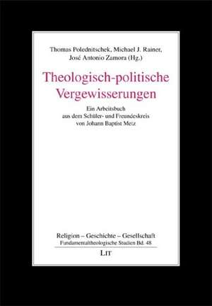 Theologisch-politische Vergewisserungen de Thomas Polednitschek