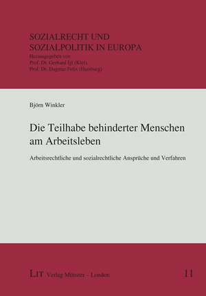 Die Teilhabe behinderter Menschen am Arbeitsleben de Björn Winkler