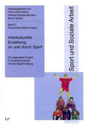 Interkulturelle Erziehung im und durch Sport de Petra Gieß-Stüber