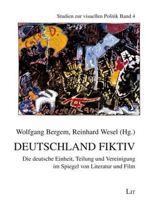 Deutschland fiktiv de Wolfgang Bergem