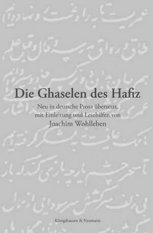 Die Ghaselen des Hafiz de Hafis