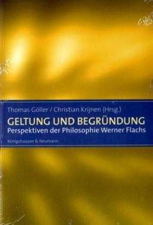 Geltung und Begründung de Thomas Göller