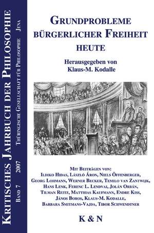 Grundprobleme bürgerlicher Freiheit heute de Klaus M. Kodalle