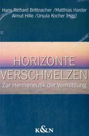 Horizonte verschmelzen de Hans Richard Brittnacher