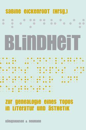 Blindheit de Sabine Eickenrodt