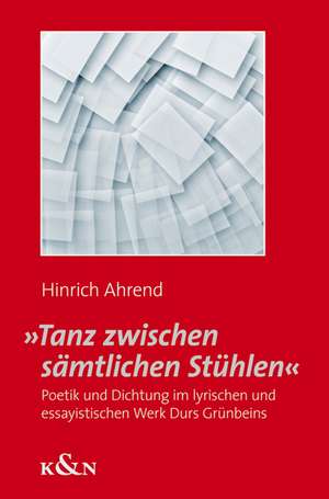 »Tanz zwischen sämtlichen Stühlen« de Hinrich Ahrend