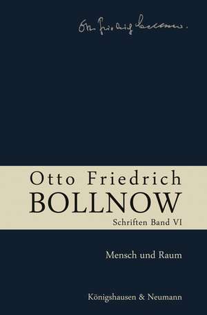 Otto Friedrich Bollnow: Schriften - Band VI de Ursula Boelhauve