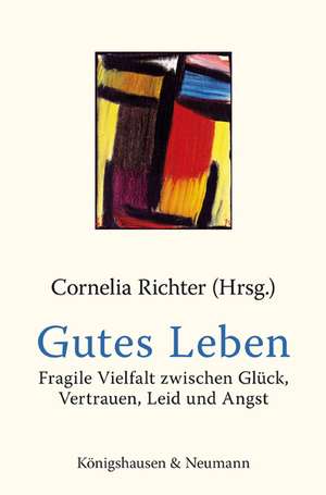 Gutes Leben de Cornelia Richter