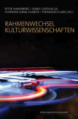 Rahmenwechsel Kulturwissenschaften de Peter Hanenberg