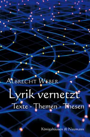 Lyrik vernetzt de Albrecht Weber